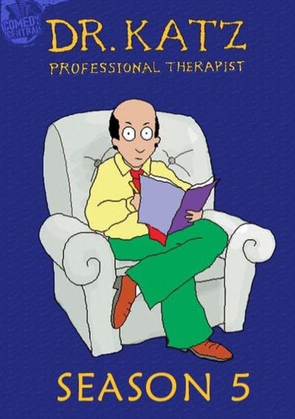 Dr. Katz, Professional Therapist - Season 5 Dr. Katz, Professional Therapist - Season 5