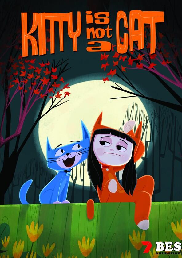 Kitty Is Not a Cat - Season 1 Kitty Is Not a Cat - Season 1