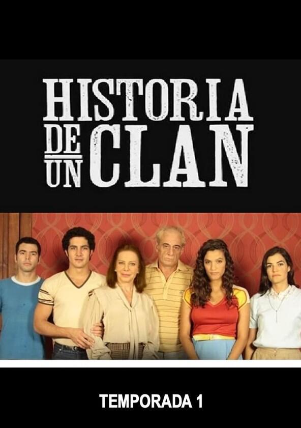 Historia de un Clan - Season 1 Historia de un Clan - Season 1