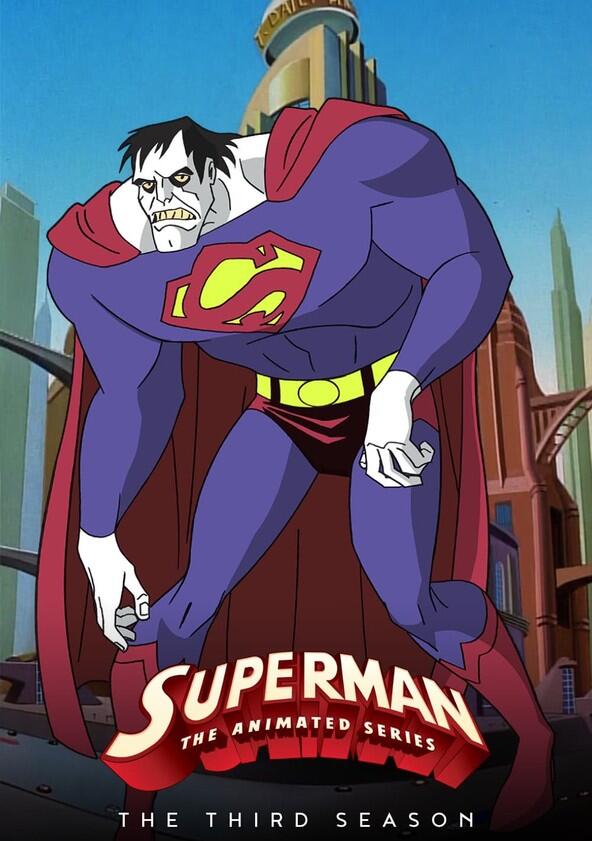 Superman: The Animated Series - Season 3 Superman: The Animated Series - Season 3