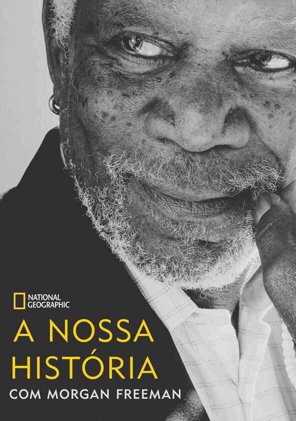 The Story of Us with Morgan Freeman - Season 1 The Story of Us with Morgan Freeman - Season 1