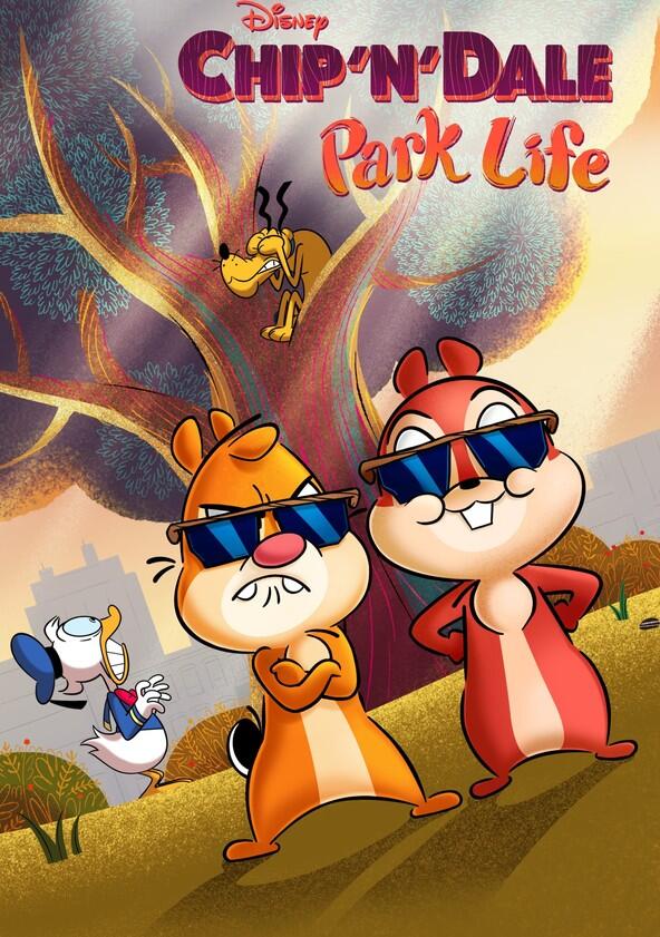 Chip 'n' Dale Park Life - Season 2 Chip 'n' Dale Park Life - Season 2