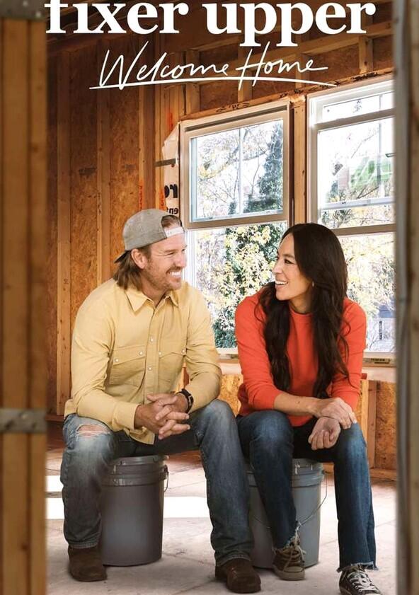 Fixer Upper: Welcome Home - Season 1 Fixer Upper: Welcome Home - Season 1