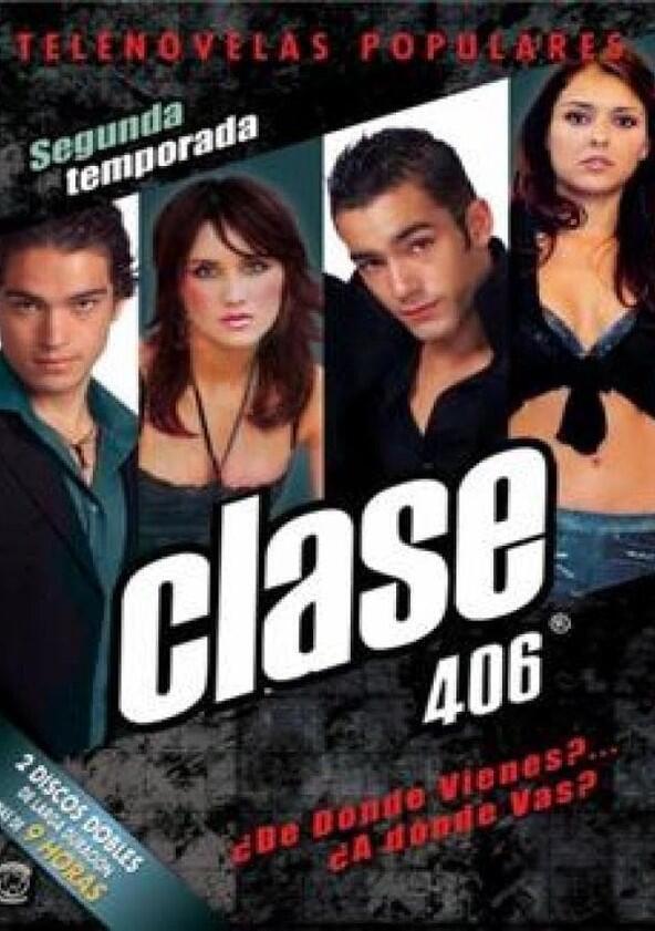 Clase 406 - Season 2 Clase 406 - Season 2