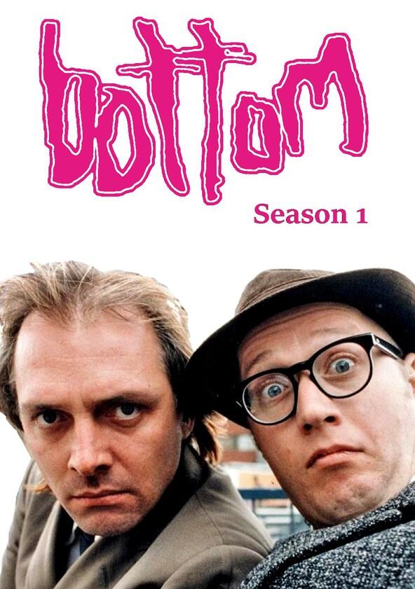 Bottom - Season 1 Bottom - Season 1