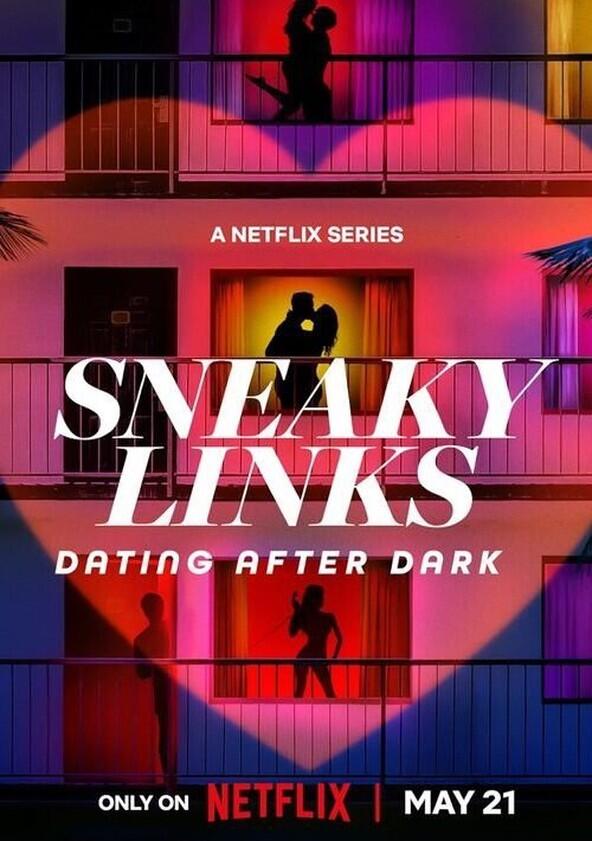 Sneaky Links: Dating After Dark - Season 1