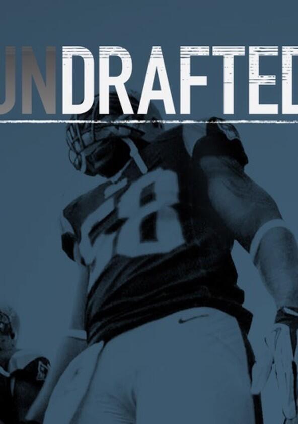 Undrafted - Season 1 Undrafted - Season 1