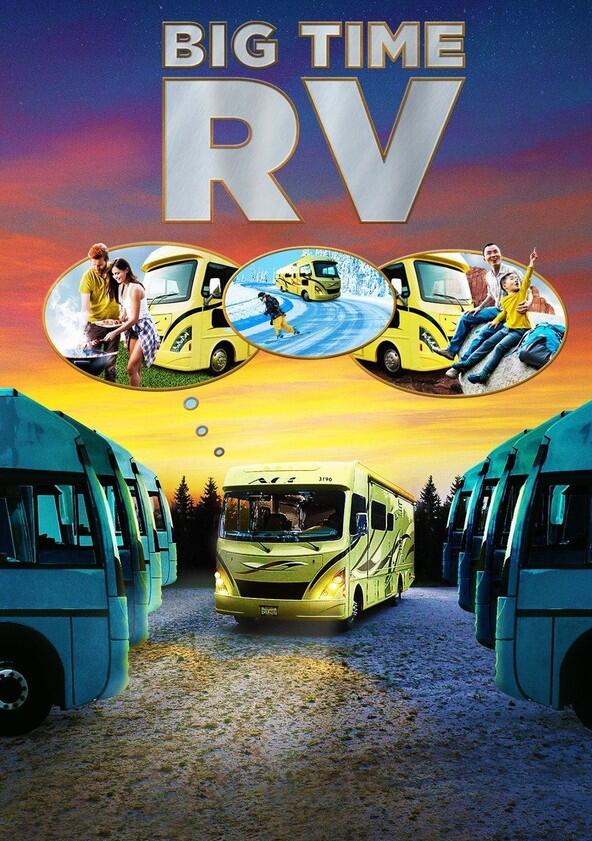 Big Time RV - Season 2 Big Time RV - Season 2
