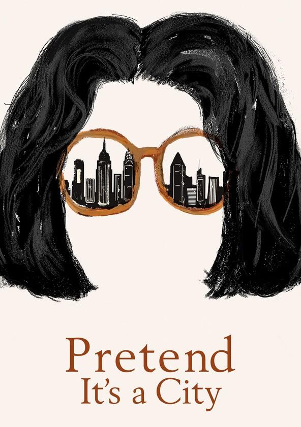 Pretend It's a City - Season 1 Pretend It's a City - Season 1