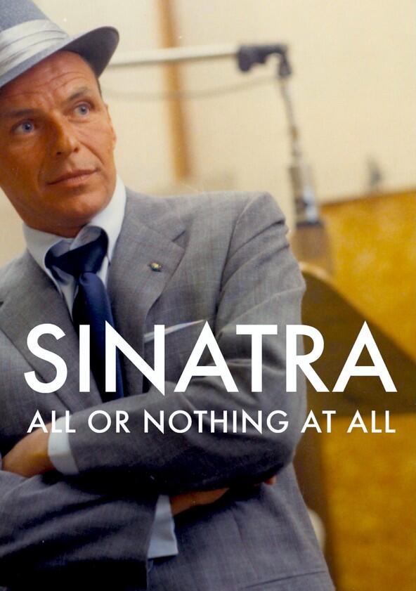 Sinatra: All or Nothing at All - Season 1 Sinatra: All or Nothing at All - Season 1