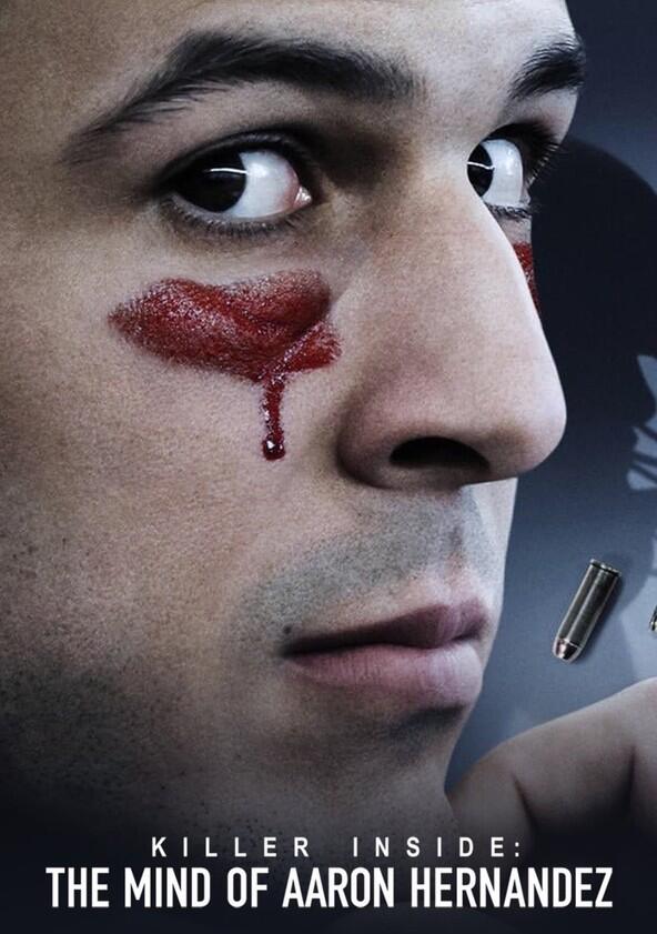 Killer Inside: The Mind of Aaron Hernandez - Season 1 Killer Inside: The Mind of Aaron Hernandez - Season 1