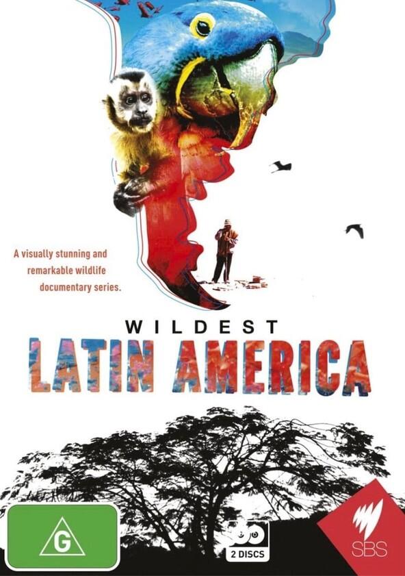 Wild Latin America - Season 1 Wild Latin America - Season 1