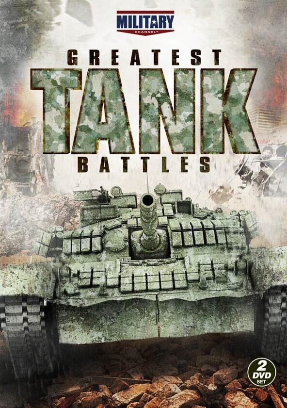 Greatest Tank Battles - Season 3 Greatest Tank Battles - Season 3
