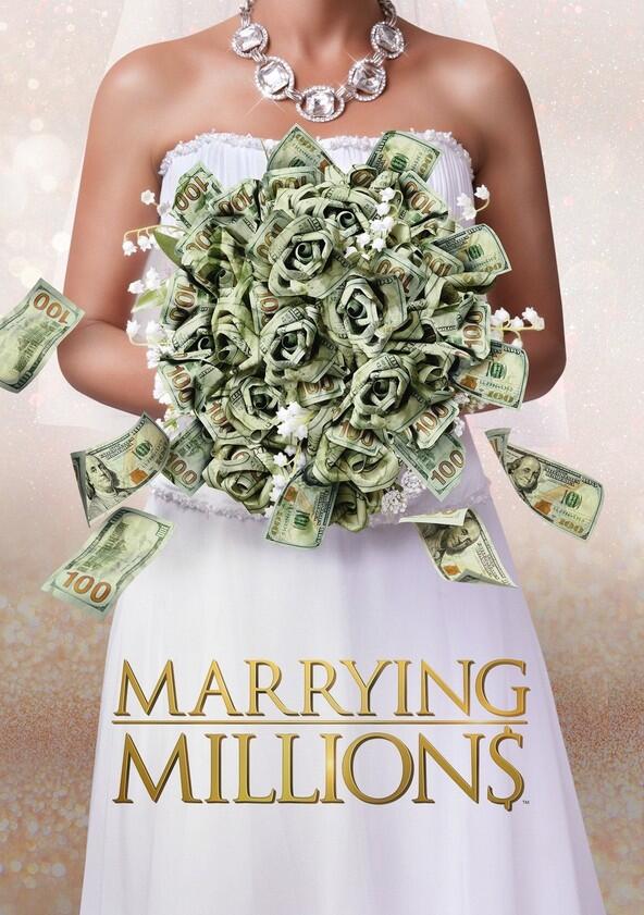 Marrying Millions - Season 1 Marrying Millions - Season 1
