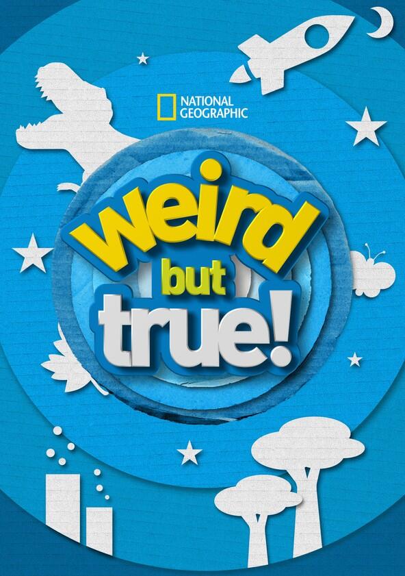 Weird But True! - Season 2 Weird But True! - Season 2