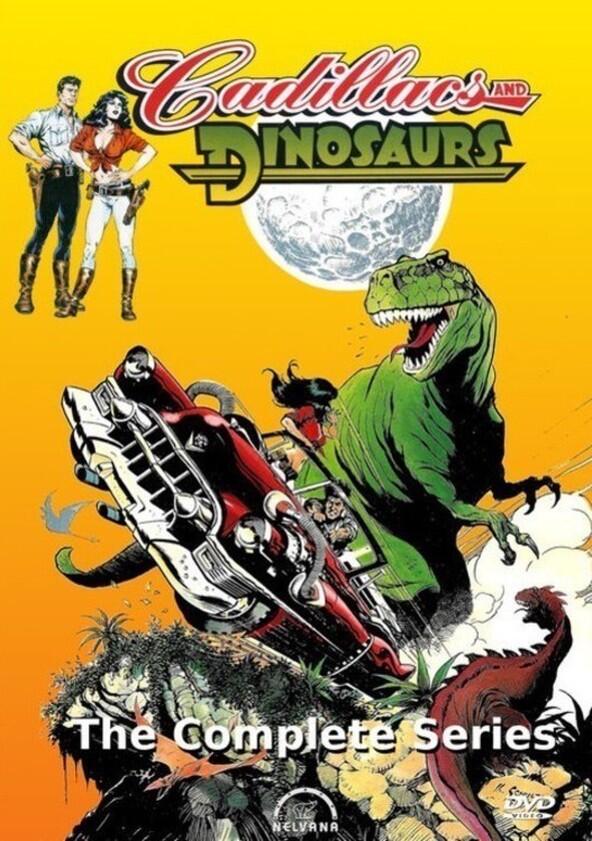 Cadillacs and Dinosaurs - Season 1 Cadillacs and Dinosaurs - Season 1