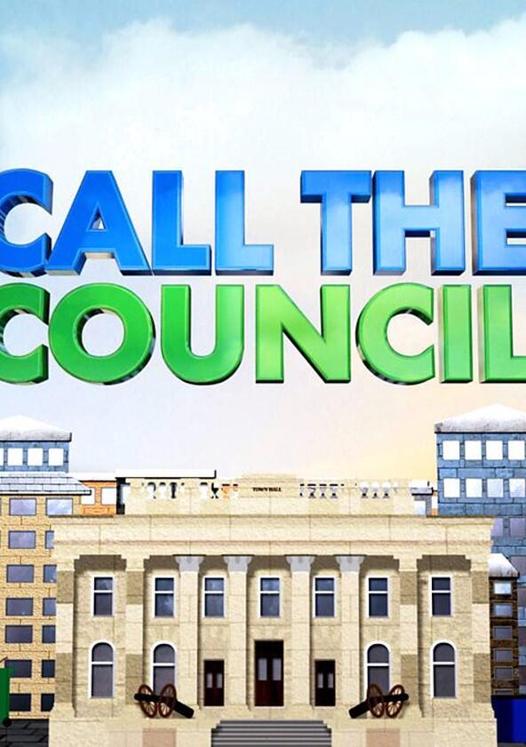 Call the Council - Season 1 Call the Council - Season 1