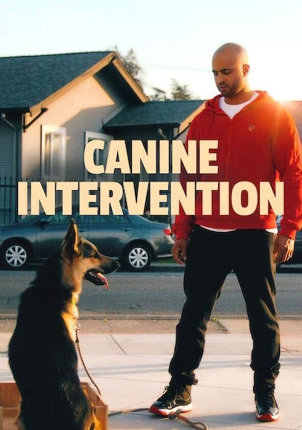 Canine Intervention - Season 1 Canine Intervention - Season 1