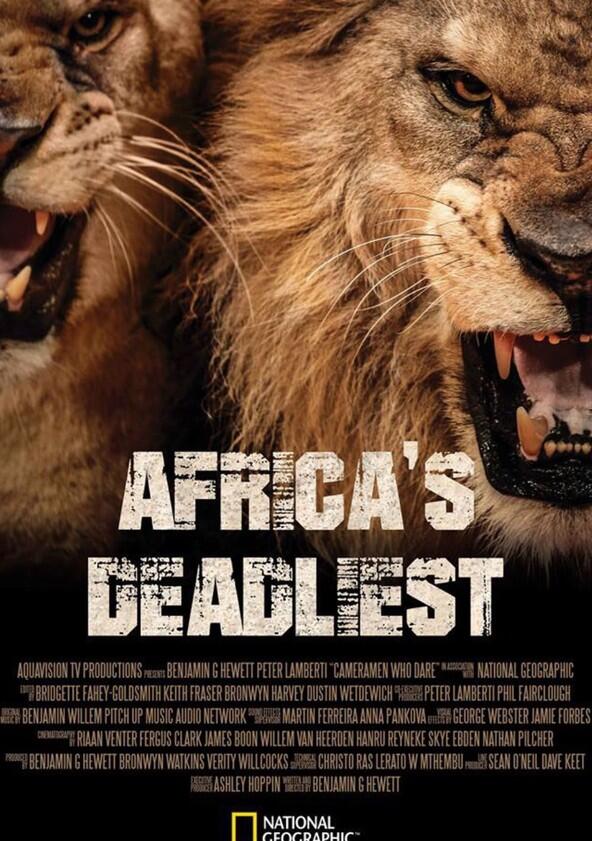 Africa's Deadliest - Season 6 Africa's Deadliest - Season 6