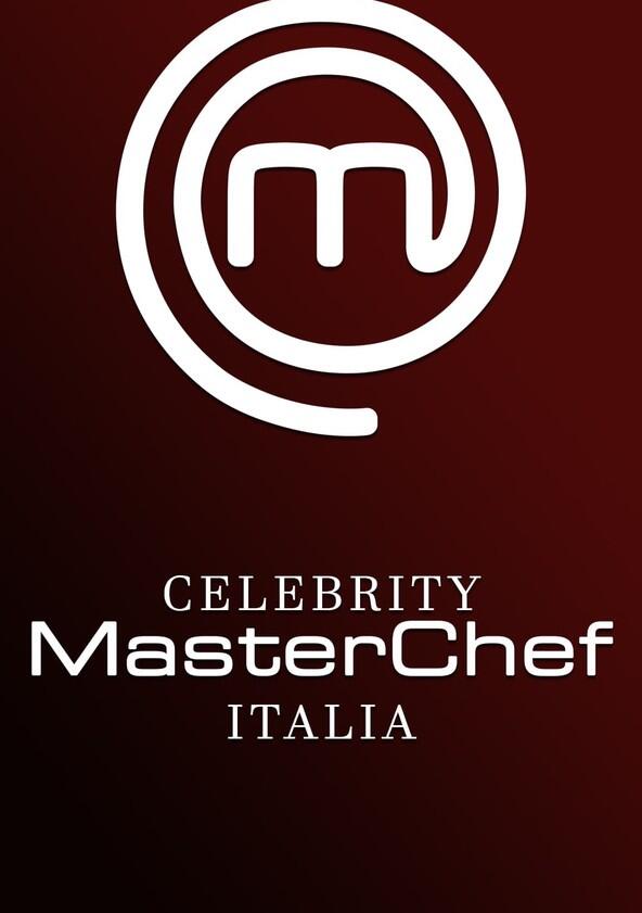 Celebrity MasterChef Italia - Season 1 Celebrity MasterChef Italia - Season 1