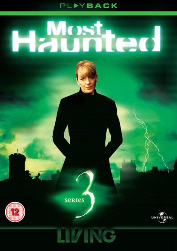 Most Haunted - Season 3 Most Haunted - Season 3