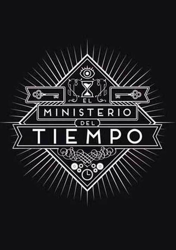 El Ministerio del Tiempo - Season 4 El Ministerio del Tiempo - Season 4