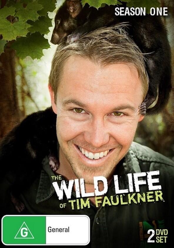 The Wild Life of Tim Faulkner - Season 1