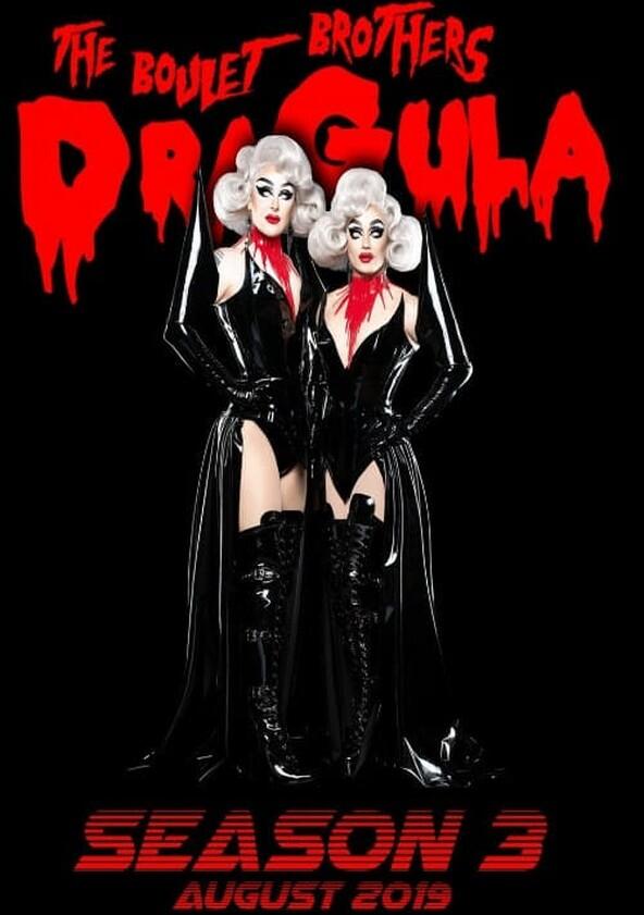 The Boulet Brothers' Dragula - Season 3 The Boulet Brothers' Dragula - Season 3