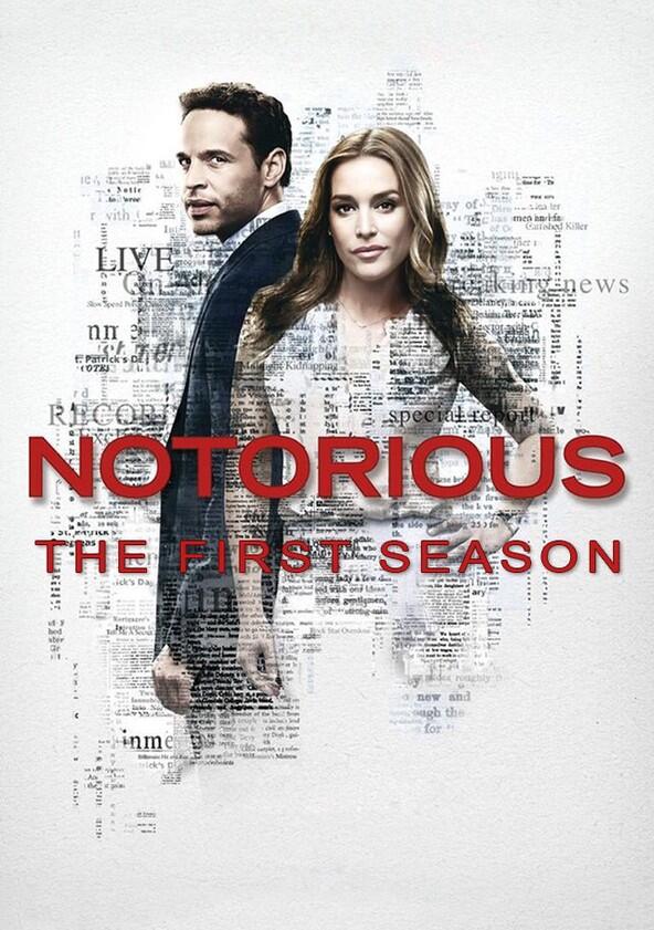 Notorious - Season 1 Notorious - Season 1