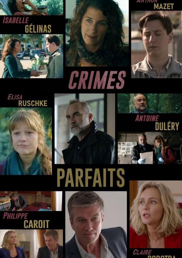 Crimes parfaits - Season 1 Crimes parfaits - Season 1