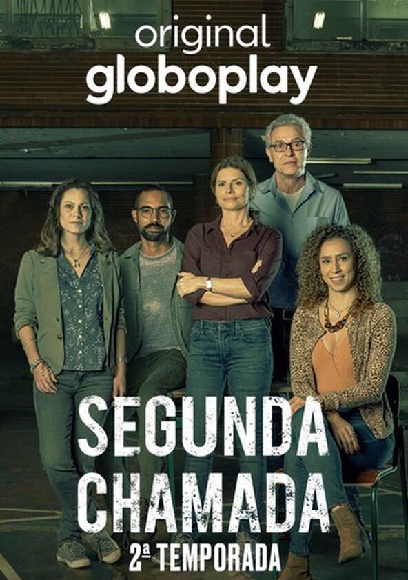 Segunda Chamada - Season 1 Segunda Chamada - Season 1