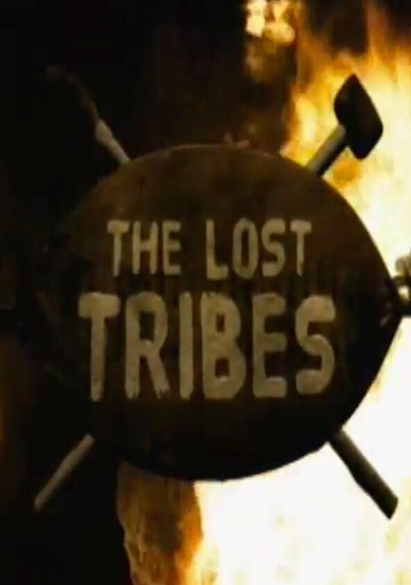 The Lost Tribes - Season 1 The Lost Tribes - Season 1