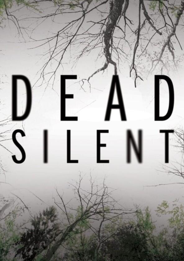 Dead Silent - Season 1