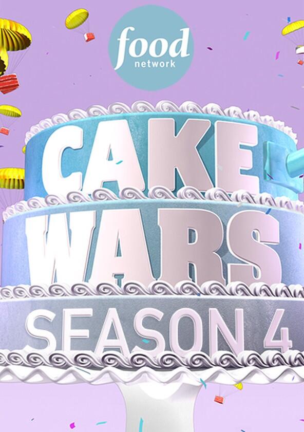 Cake Wars - Season 4 Cake Wars - Season 4