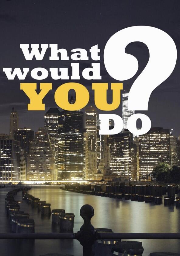 What Would You Do? - Season 7 / Year 2014 What Would You Do? - Season 7 / Year 2014