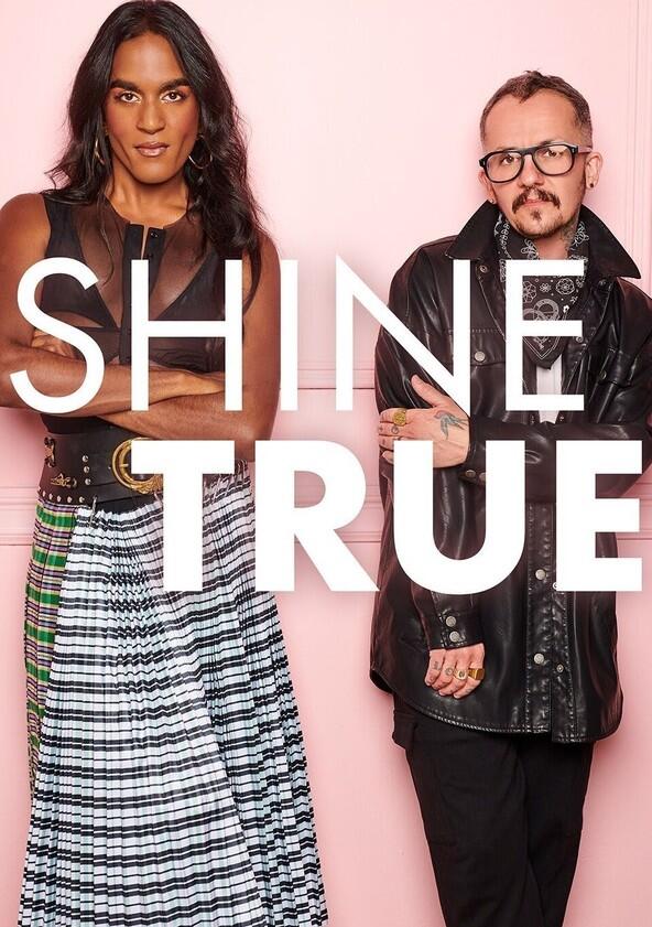 Shine True - Season 1 Shine True - Season 1