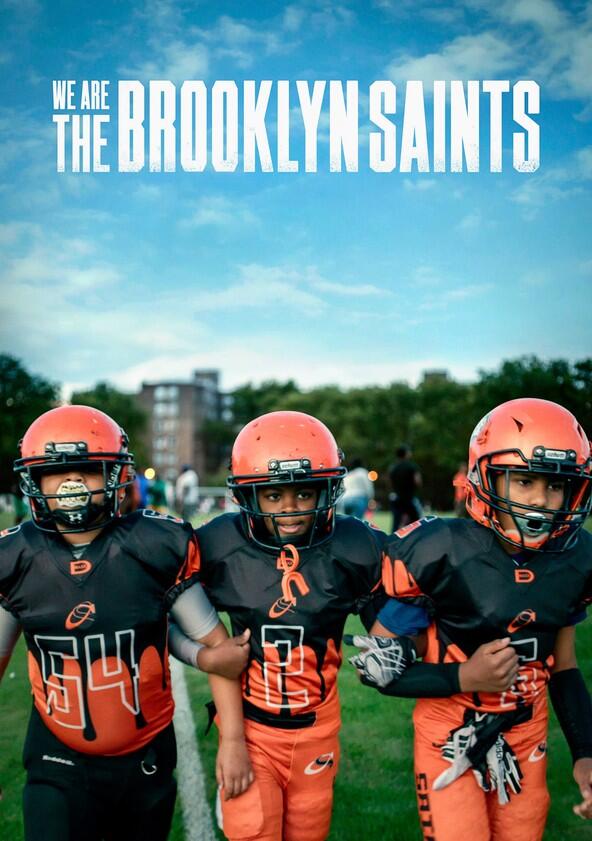 We Are: The Brooklyn Saints - Season 1 We Are: The Brooklyn Saints - Season 1