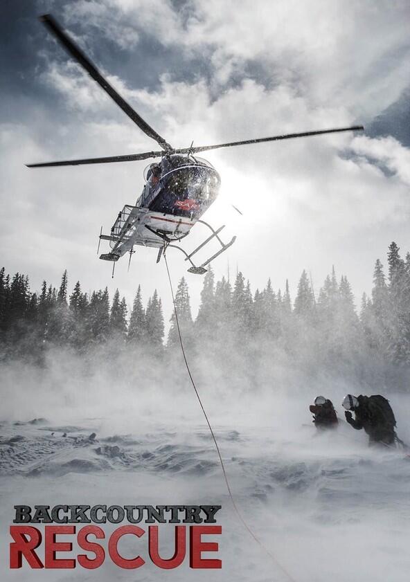 Backcountry Rescue - Season 1 Backcountry Rescue - Season 1