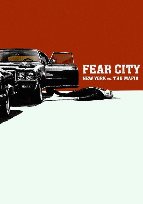Fear City: New York vs The Mafia - Season 1 Fear City: New York vs The Mafia - Season 1