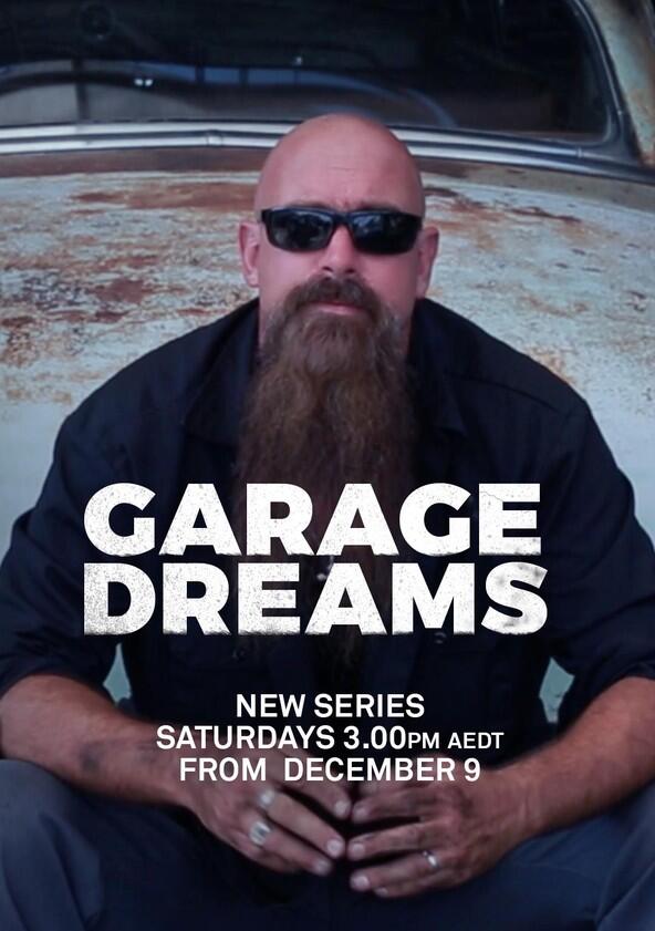 Garage Dreams - Season 1 Garage Dreams - Season 1