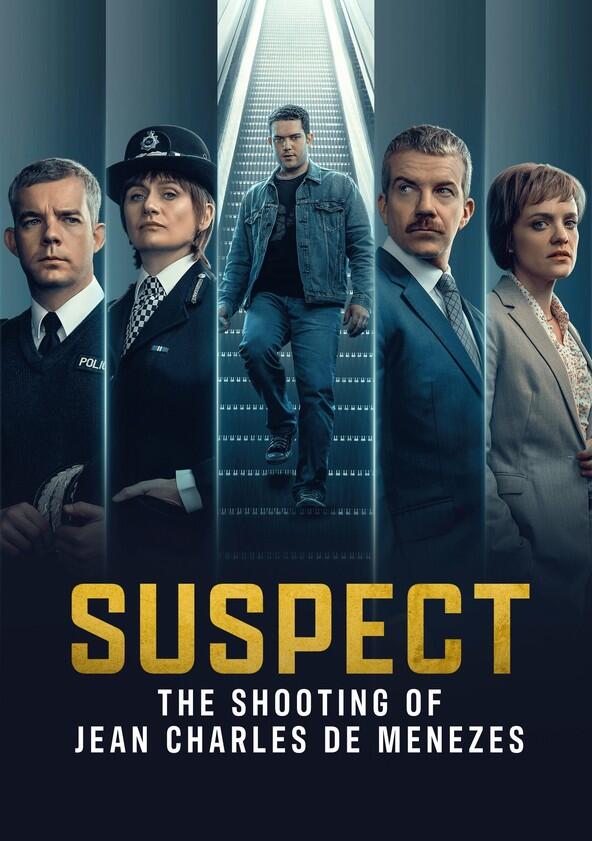 Suspect: The Shooting of Jean Charles de Menezes - Season 1 Suspect: The Shooting of Jean Charles de Menezes - Season 1