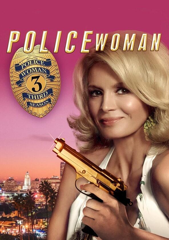 Police Woman - Season 3 Police Woman - Season 3