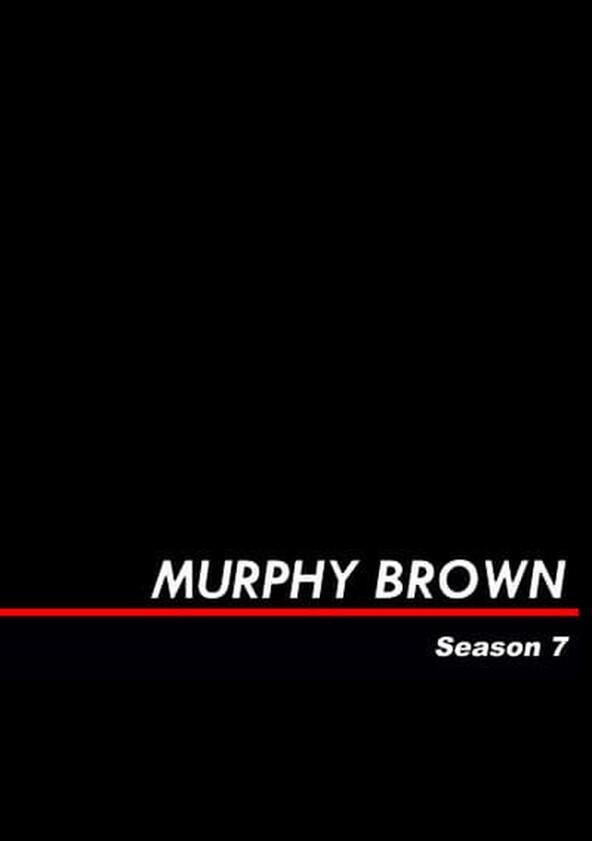 Murphy Brown - Season 7 Murphy Brown - Season 7