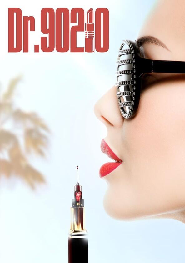 Dr. 90210 - Season 6 Dr. 90210 - Season 6