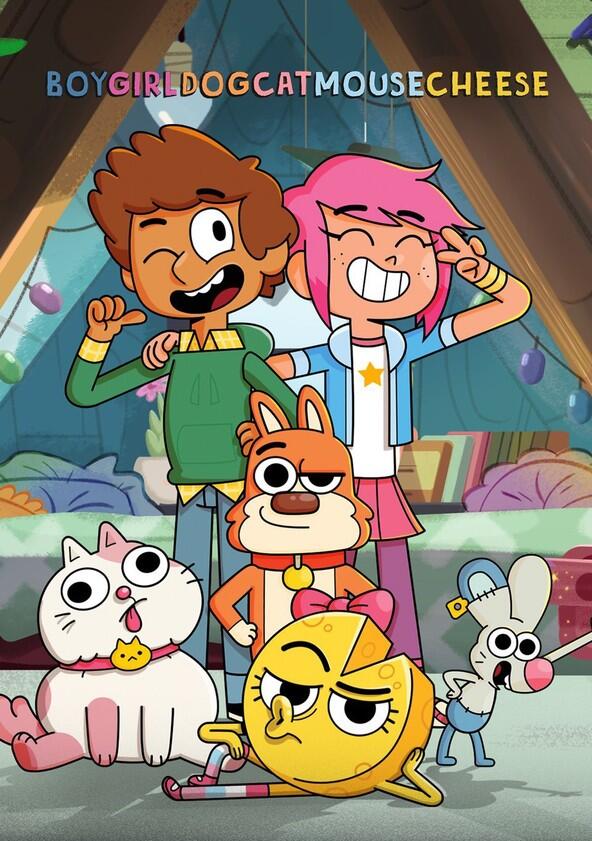 Boy Girl Dog Cat Mouse Cheese - Season 1 Boy Girl Dog Cat Mouse Cheese - Season 1