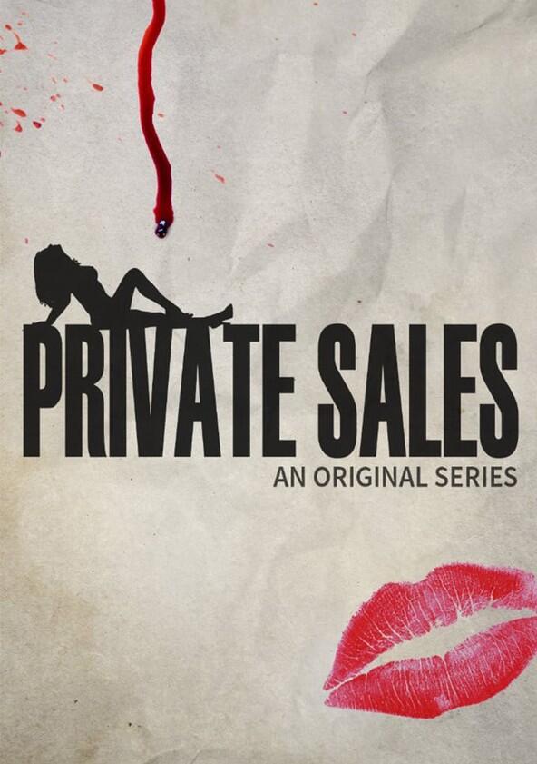 Private Sales - Season 1 Private Sales - Season 1