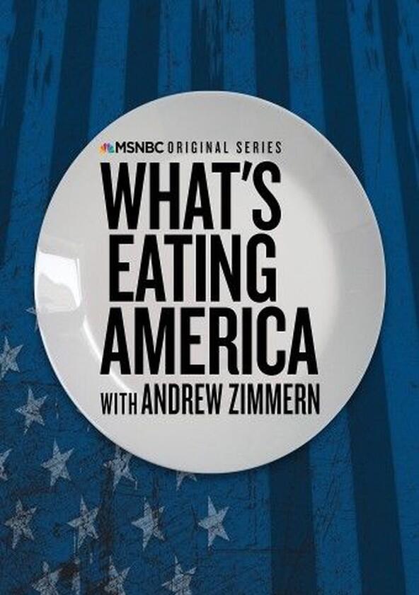 What's Eating America - Season 1 What's Eating America - Season 1