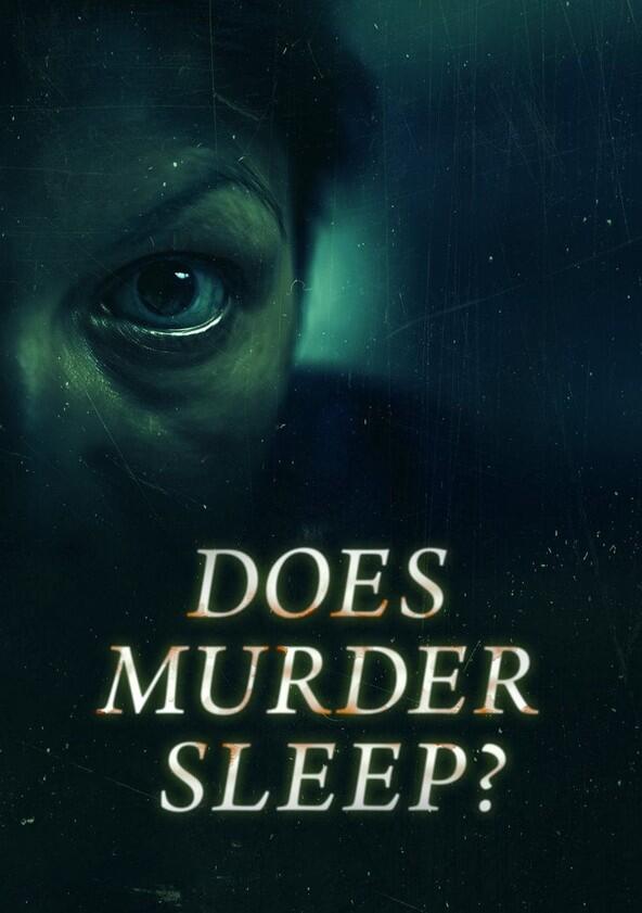 Does Murder Sleep? - Season 1 Does Murder Sleep? - Season 1