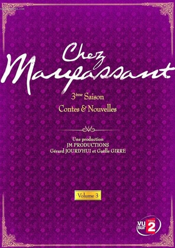 Chez Maupassant - Season 3 Chez Maupassant - Season 3