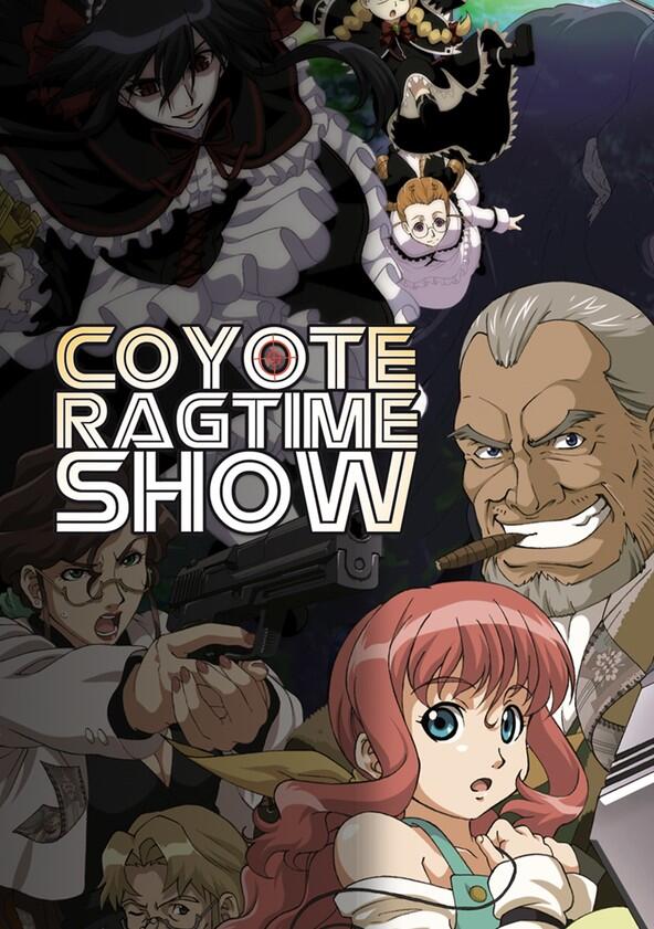 Coyote Ragtime Show - Season 1 Coyote Ragtime Show - Season 1